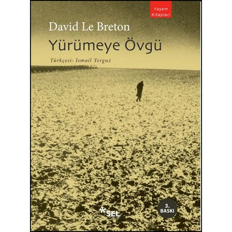 YÜRÜMEYE ÖVGÜ