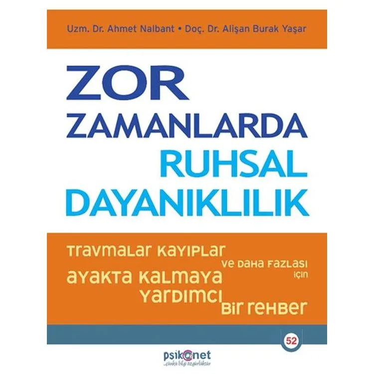 ZOR ZAMANLARDA RUHSAL DAYANIKLIK