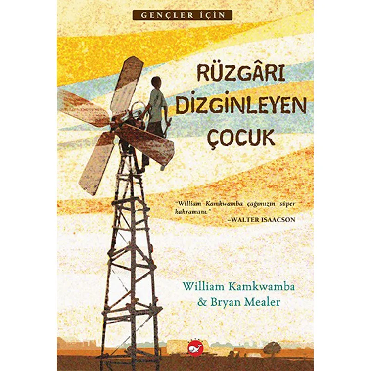 RÜZGARI DİZGİNLEYEN ÇOCUK