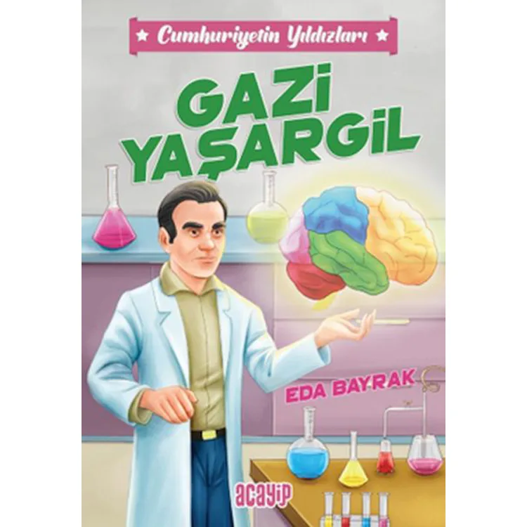 CUMHURİYETİN YILDIZLARI 4 - GAZİ YAŞARGİL