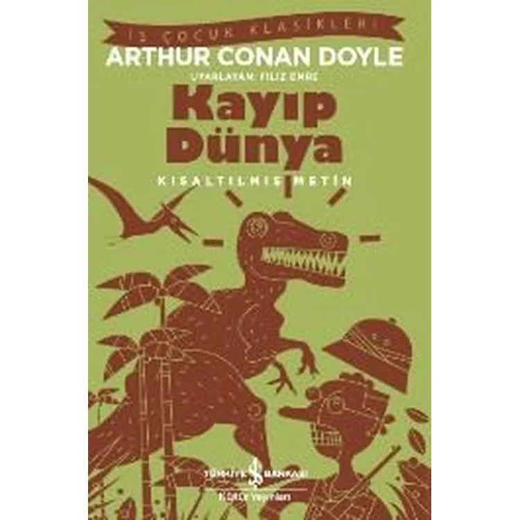 KAYIP DÜNYA - KISALTILMIŞ METİN