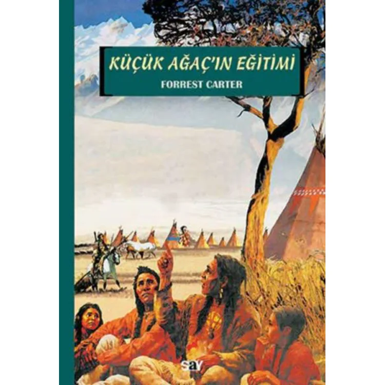 KÜÇÜK AĞACIN EĞİTİMİ