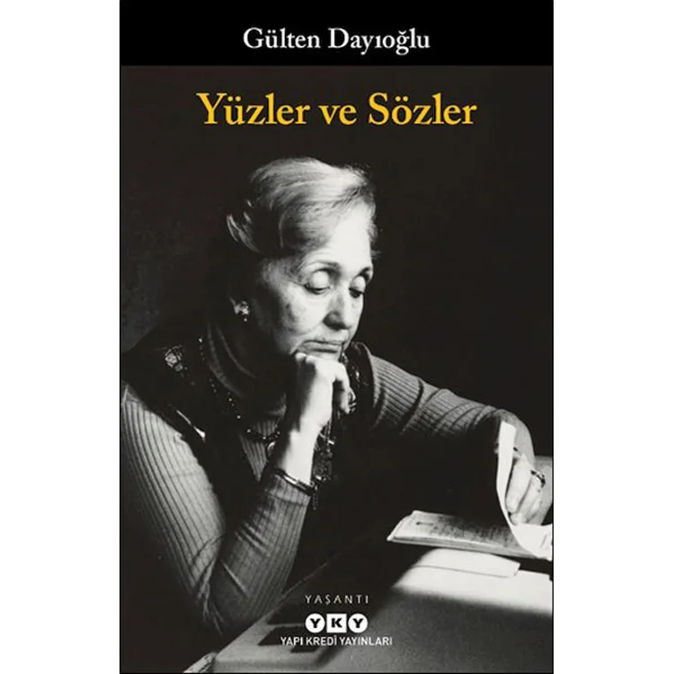 YÜZLER VE SÖZLER