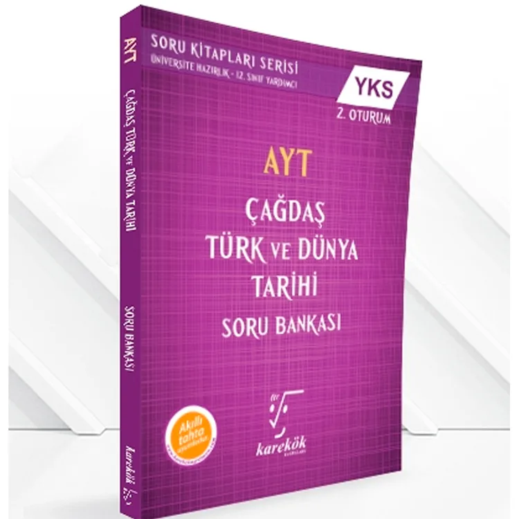 KAREKÖK AYT YKS ÇAĞDAŞ TÜRK VE DÜNYA TARİHİ SORU BANKASI