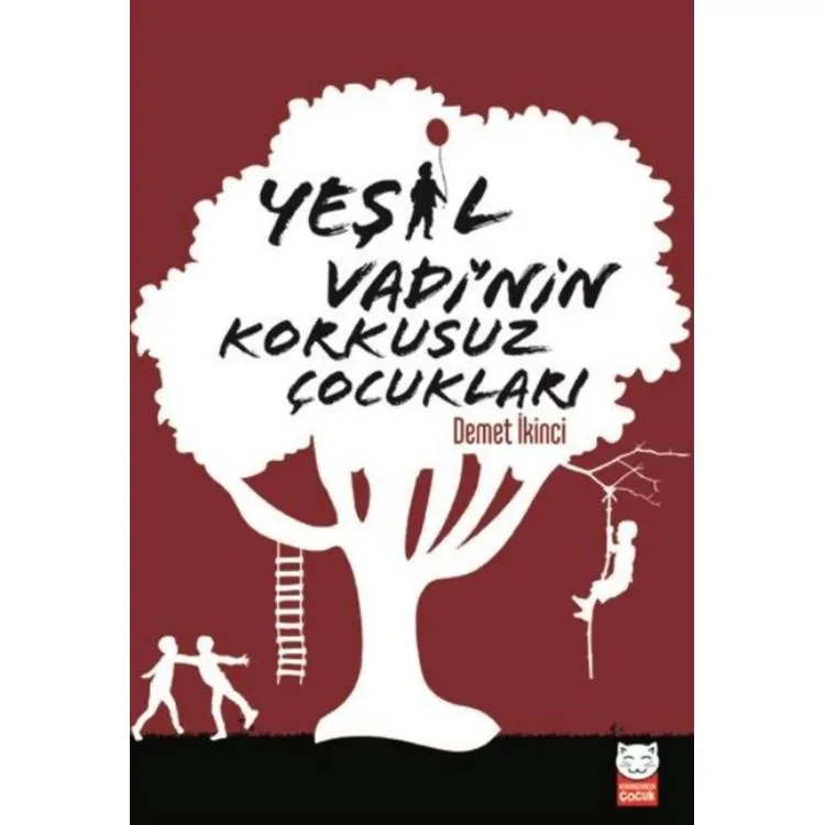 YEŞİL VADİ' NİN KORKUSUZ ÇOCUKLARI
