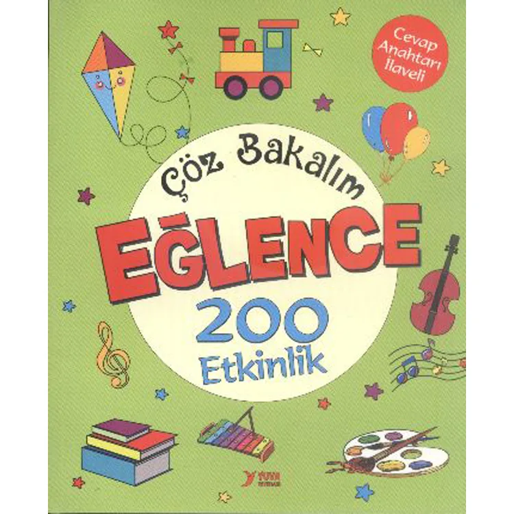 ÇÖZ BAKALIM EĞLENCE 200 ETKİNLİK