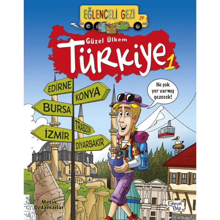 EĞLENCELİ GEZİ - GÜZEL ÜLKEM TÜRKİYE 1