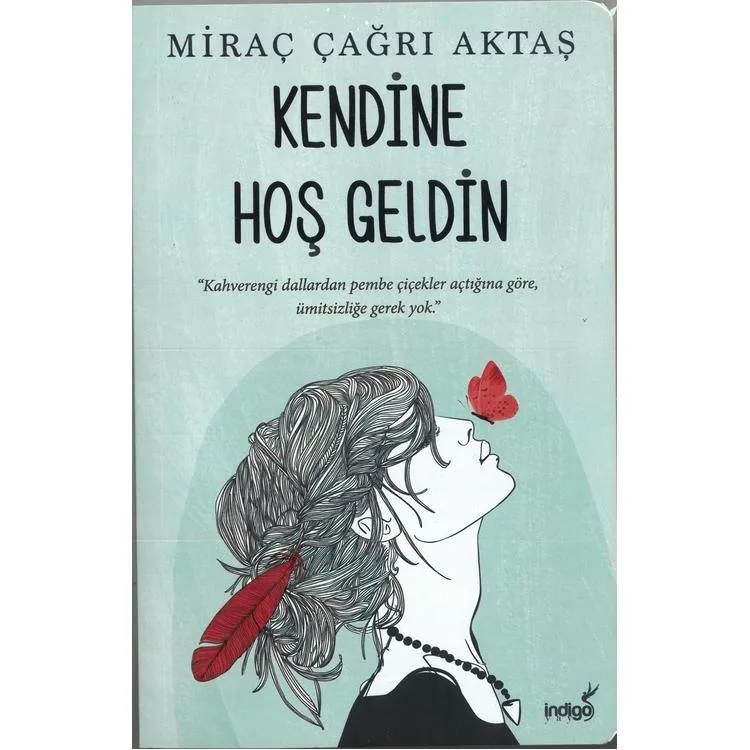 KENDİNE HOŞ GELDİN