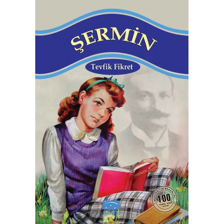ŞERMİN (100 TEMEL ESER) 1. KADEME