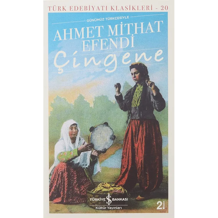ÇİNGENE - GÜNÜMÜZ TÜRKÇESİ