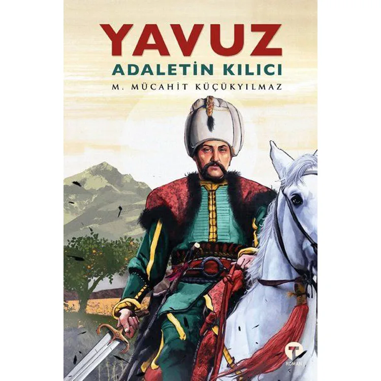 YAVUZ - ADALETİN KILICI