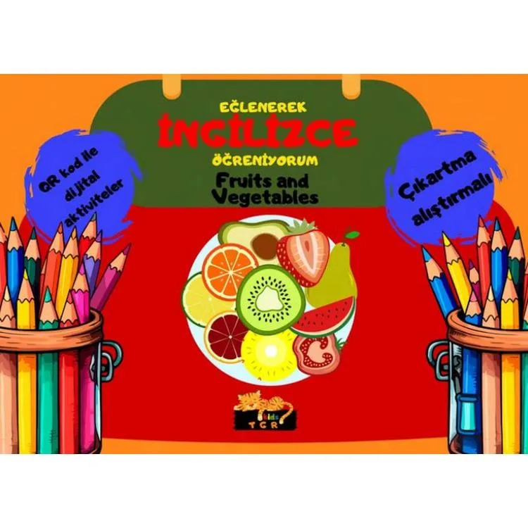 EĞLENEREK İNGİLİZCE ÖĞRENİYORUM - FRUIST AND VEGETABLETS