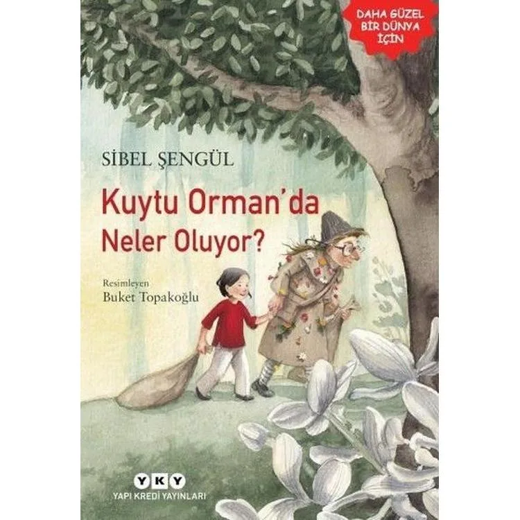 KUYTU ORMAN'DA NELER OLUYOR?