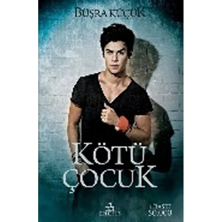 KÖTÜ ÇOCUK-CİLTLİ