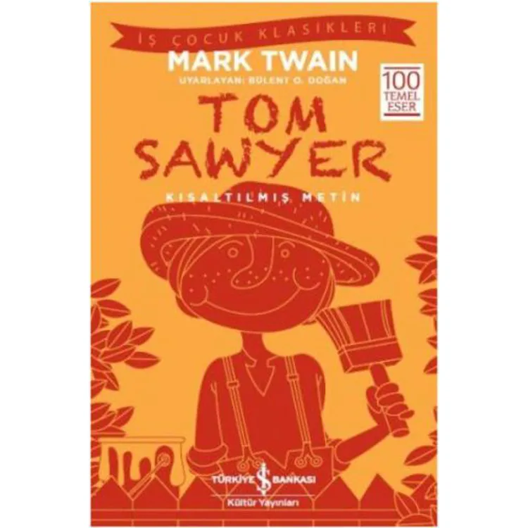 TOM SAWYER ( Kısaltılmış Metin )