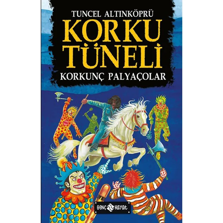KORKU TÜNELİ 04 KORKUNÇ PALYAÇOLAR