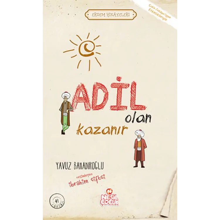 ERDEM HİKAYELER - ADİL OLAN KAZANIR