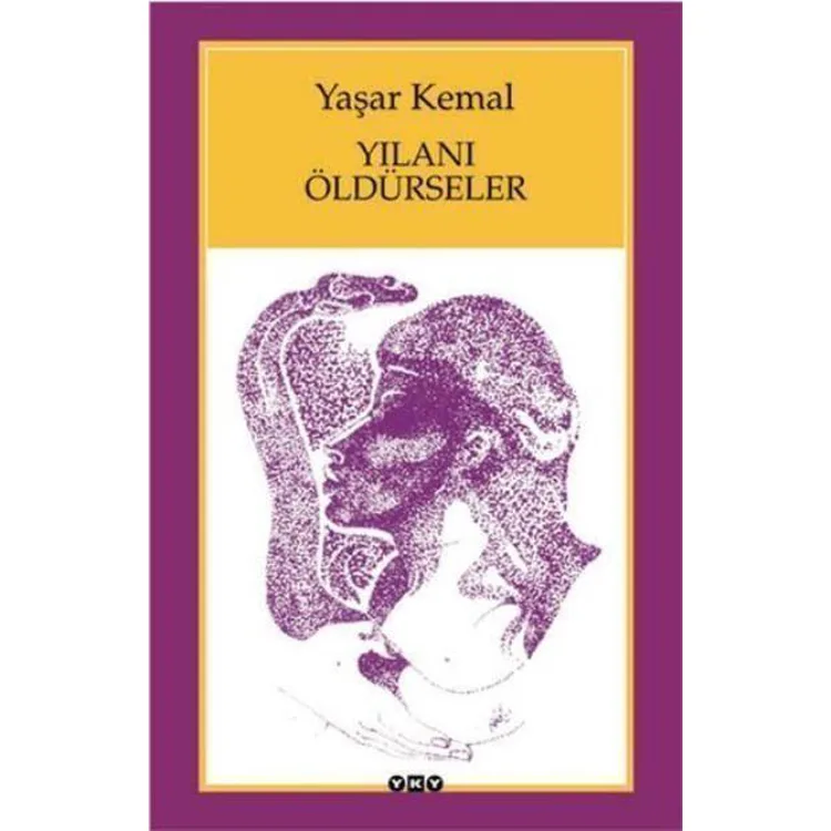 YILANI ÖLDÜRSELER