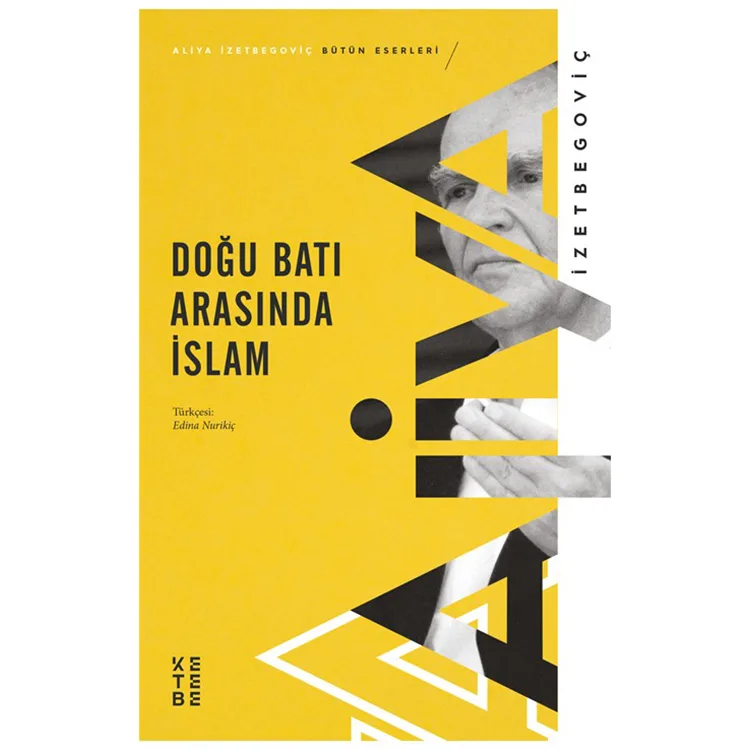 DOĞU BATI ARASINDA İSLAM