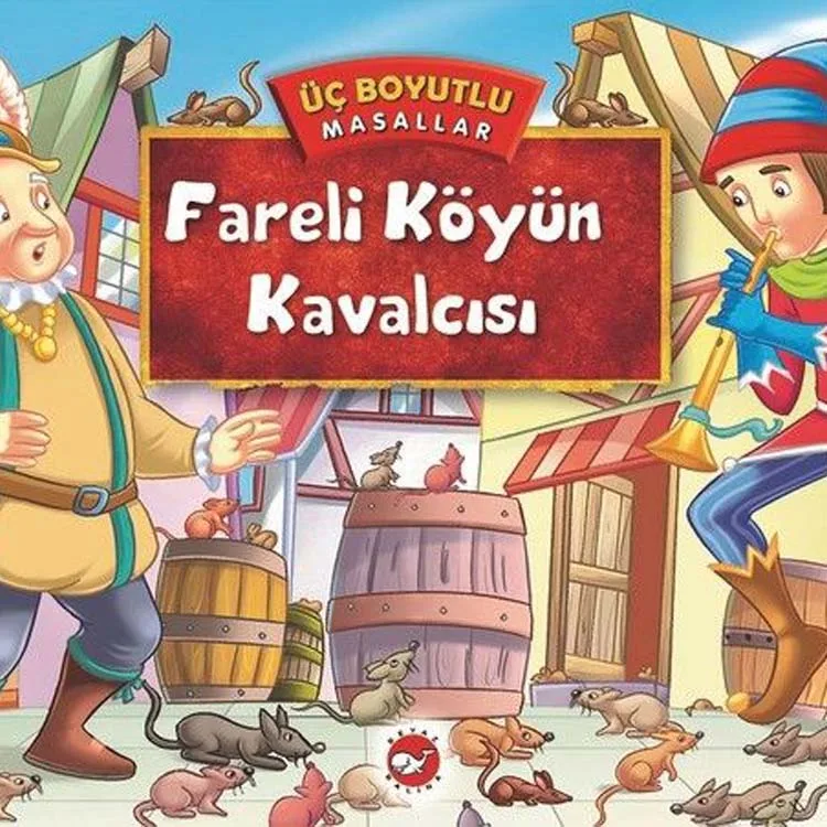 FARELİ KÖYÜN KAVALCISI - ÜÇ BOYUTLU MASALLAR (CİLTLİ)