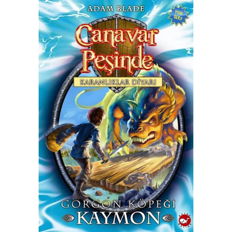 CANAVAR PEŞİNDE 16- GORGON KÖPEĞİ KAYMON