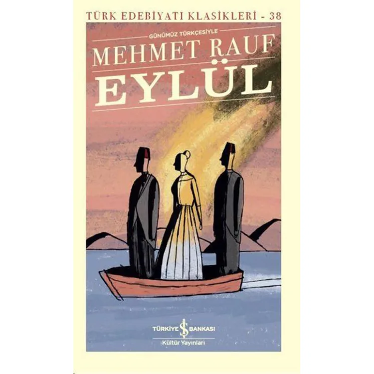 EYLÜL- TÜRK EDEBİYATI KLASİKLERİ 38