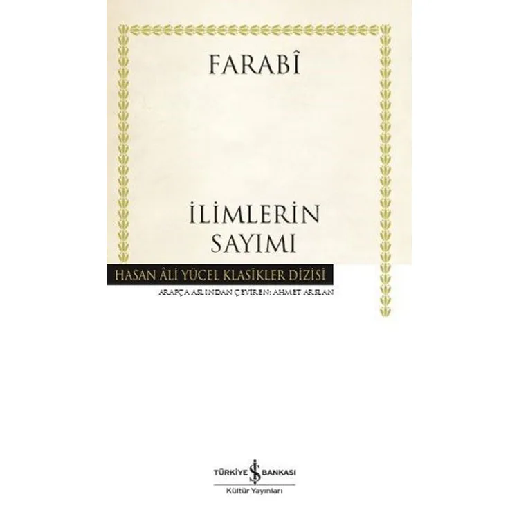 İLİMLERİN SAYIMI - HASAN ALİ YÜCEL KLASİKLERİ Ciltsiz