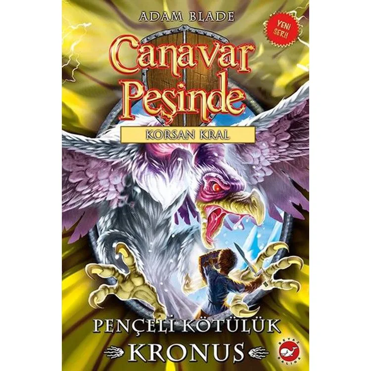 CANAVAR PEŞİNDE 47- PENÇELİ KÖTÜLÜK KRONUS