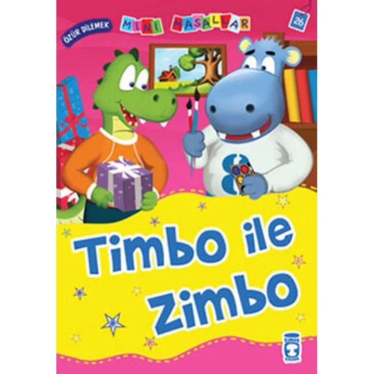 TİMBO İLE ZİMBO- ÖZÜR DİLEMEK / MİNİ MASALLAR