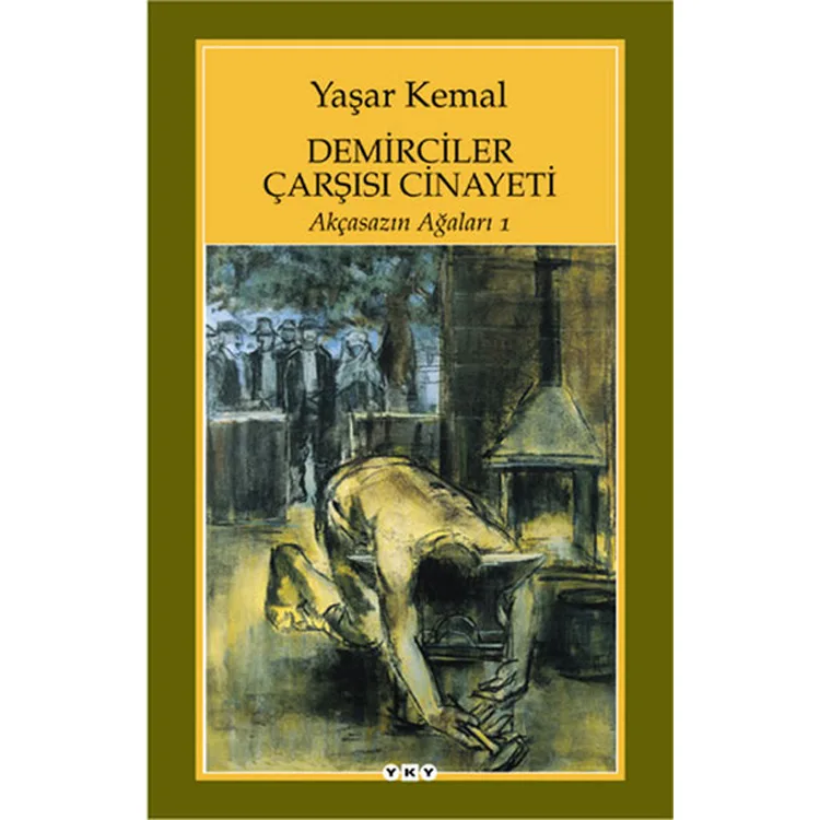 AKÇASAZIN AĞALARI 1 DEMİRCİLER ÇARŞISI CİNAYETİ