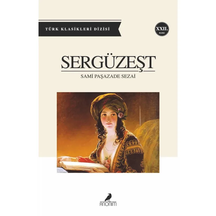 SERGÜZEŞT (100 TEMEL ESER)
