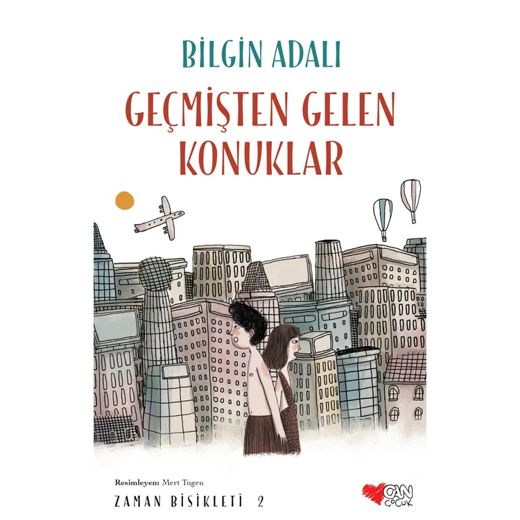 ZAMAN BİSİKLETİ 2 - GEÇMİŞTEN GELEN KONUKLAR