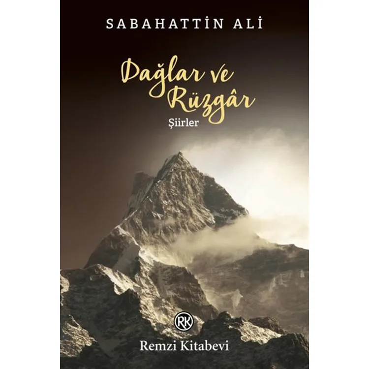 DAĞLAR VE RÜZGAR - ŞİİRLER