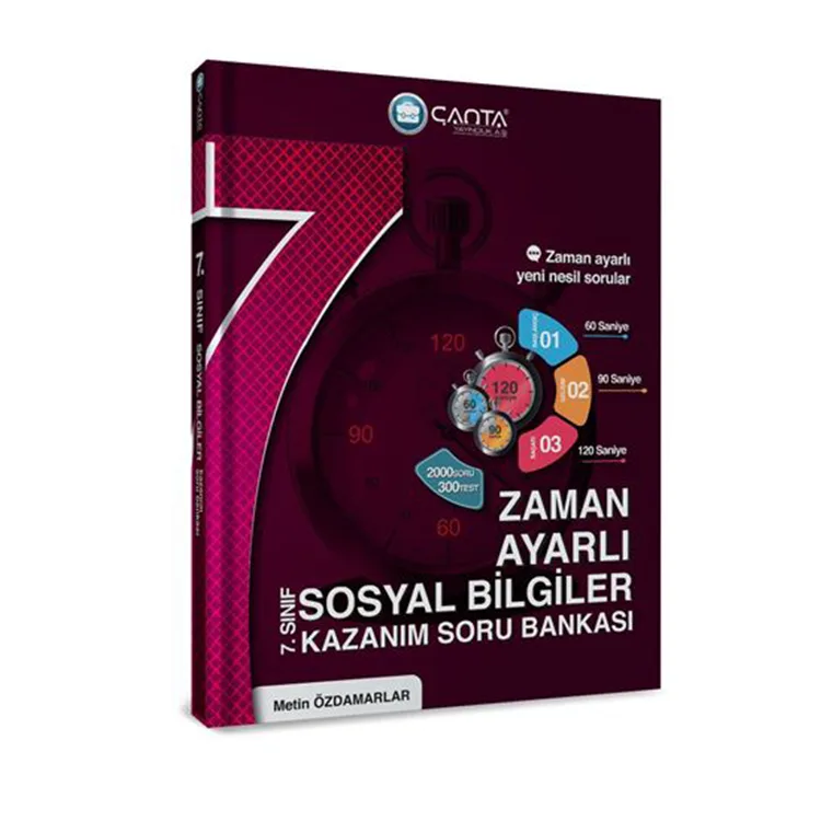 ÇANTA 7. SINIF SOSYAL BİLGİLER ZAMAN AYARLI KAZANIM SORU BANKASI - 2025 MÜFREDAT