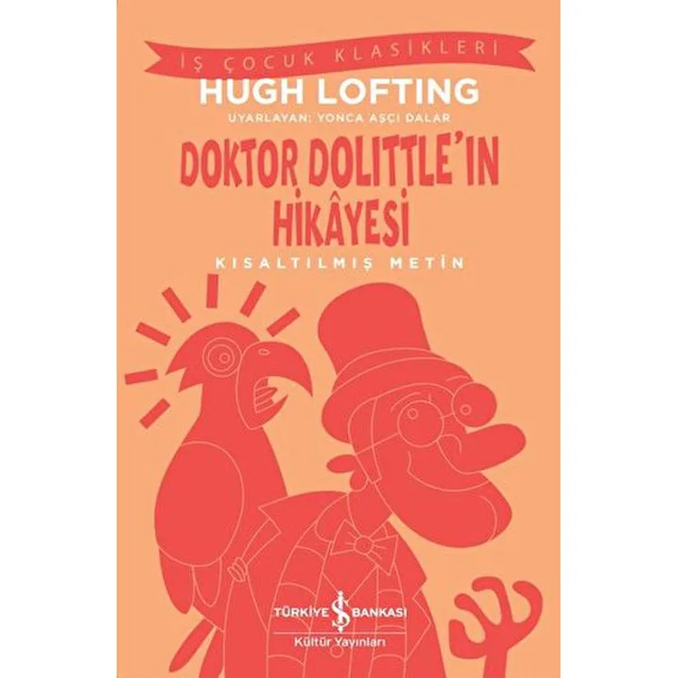 DOKTOR DOLITTLE ' IN HİKAYESİ ( Kısaltılmış Metin)