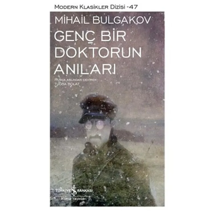 GENÇ BİR DOKTORUN ANILARI - MODERN KLASİKLER 47