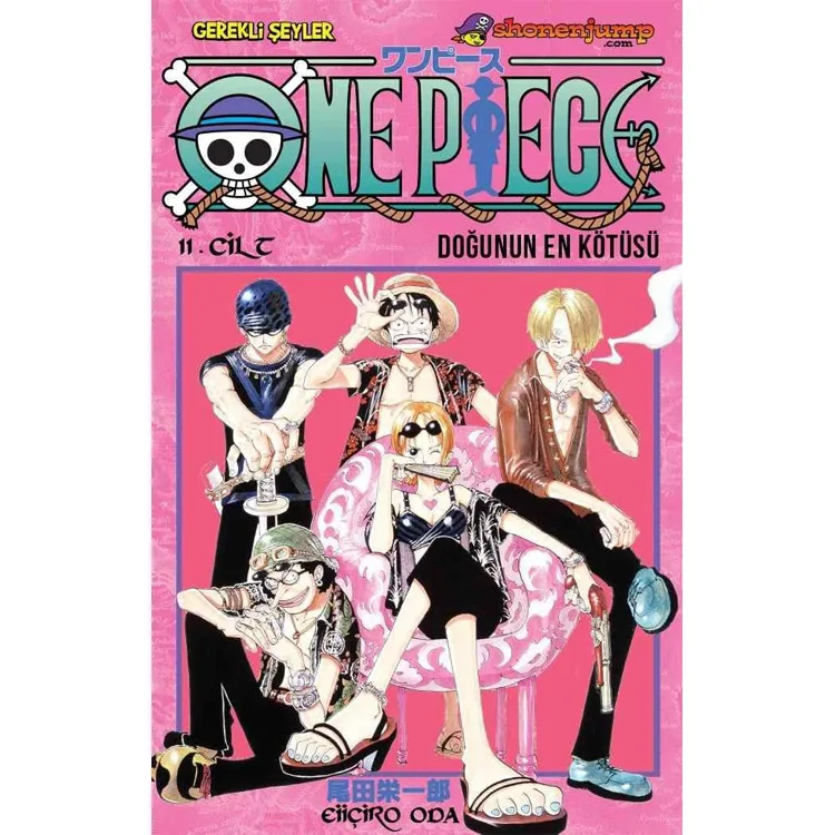 ONE PIECE 11. CİLT - DOĞUNUN EN KÖTÜSÜ