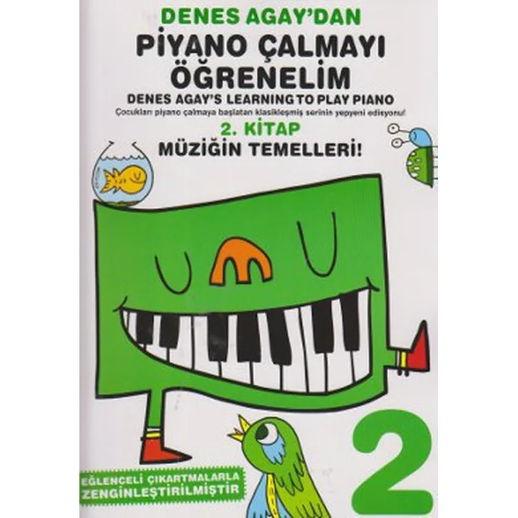 DENES AGAY'DAN PİYANO ÇALMAYI ÖĞRENELİM 2.KİTAP