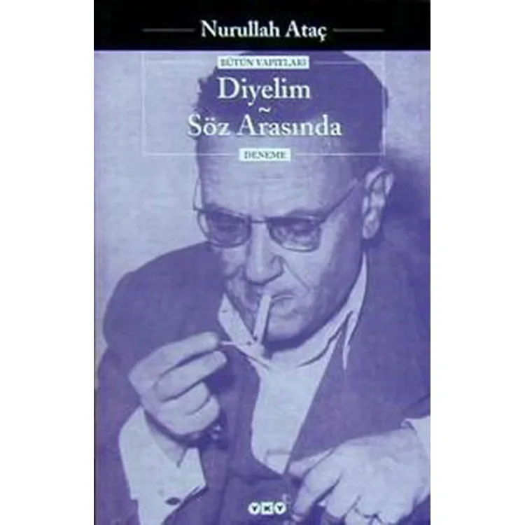 DİYELİM SÖZ ARASINDA