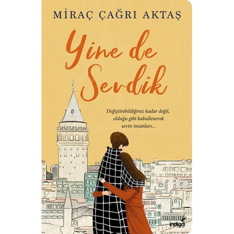 YİNE DE SEVDİK