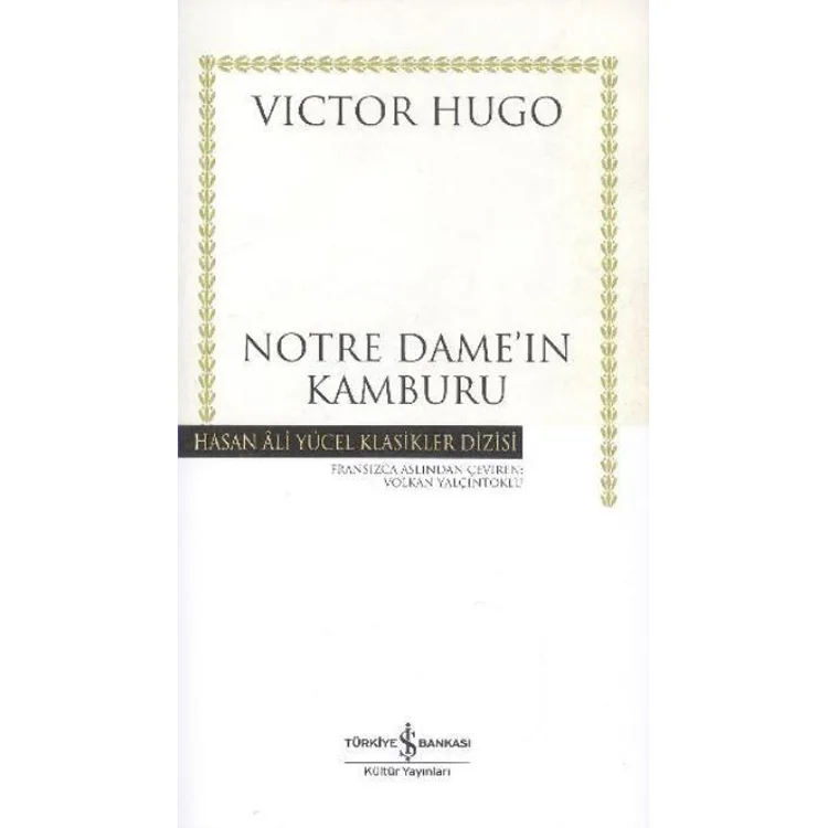 NOTRE DAMEIN KAMBURU - HASAN ALİ YÜCEL KLASİKLERİ