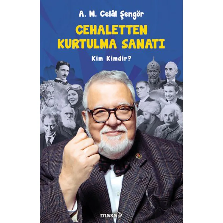CEHALETTEN KURTULMA SANATI - KİM KİMDİR ?