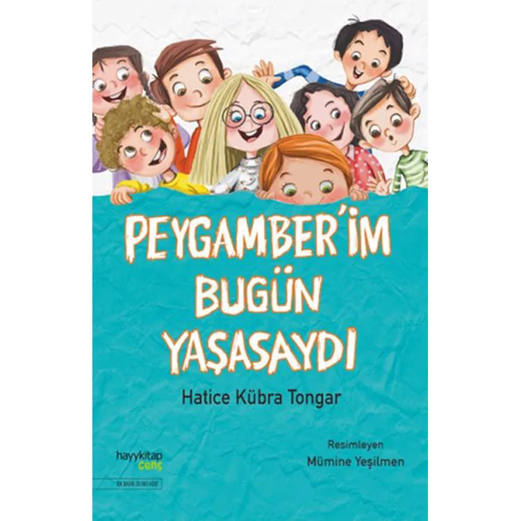 PEYGAMBER'İM BUGÜN YAŞASAYDI