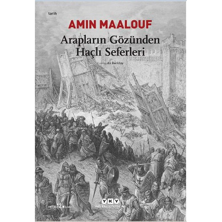 ARAPLARIN GÖZÜYLE HAÇLI SEFERLERİ