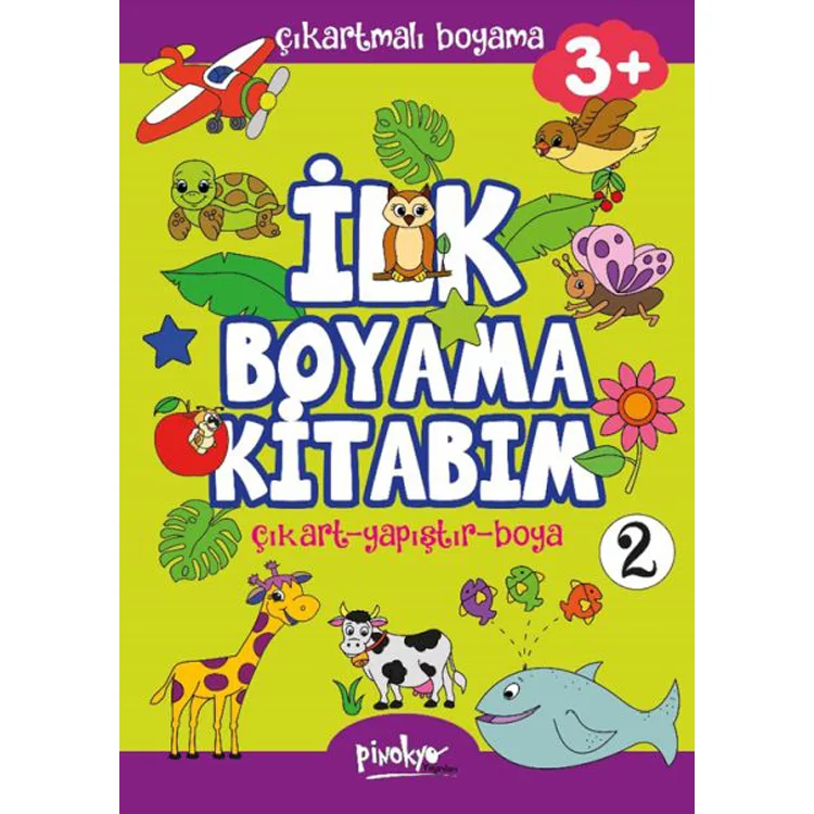 ÇIKARTMALI İLK BOYAMA KİTABIM 2 (3+YAŞ)