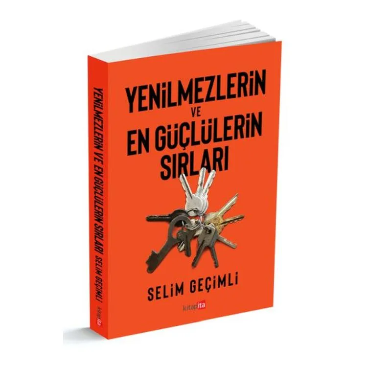 YENİLMEZLERİN VE EN GÜÇLÜLERİN SIRLARI