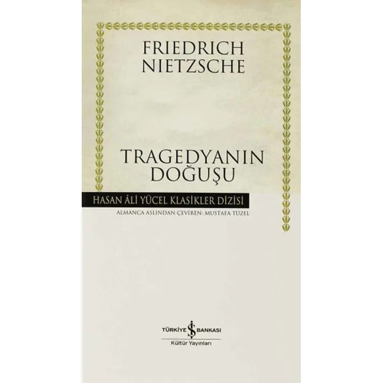 TRAGEDYANIN DOĞUŞU - HASAN ALİ YÜCEL KLASİKLERİ CİLTLİ