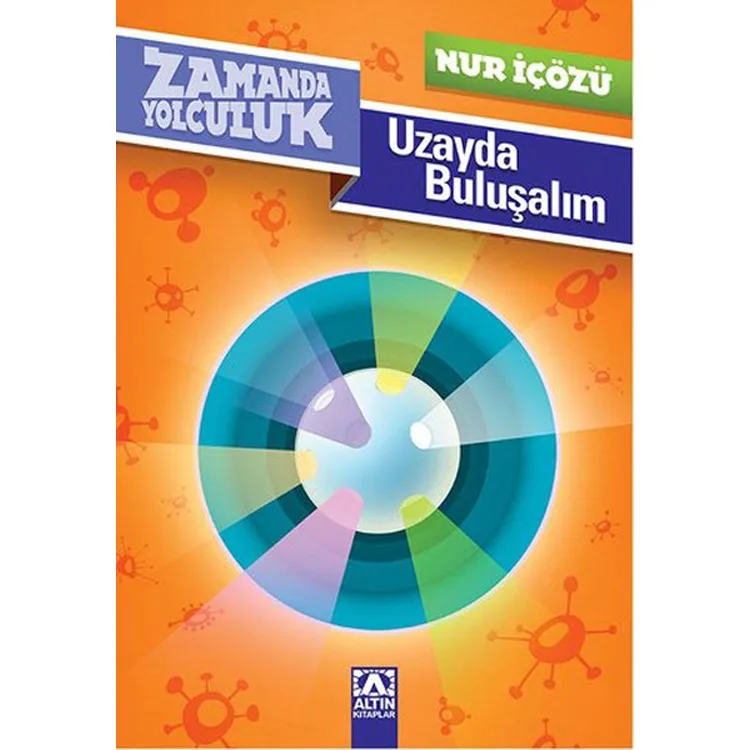 ZAMANDA YOLCULUK - UZAYDA BULUŞALIM