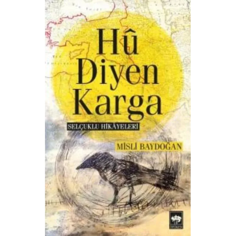 HU DİYEN KARGA