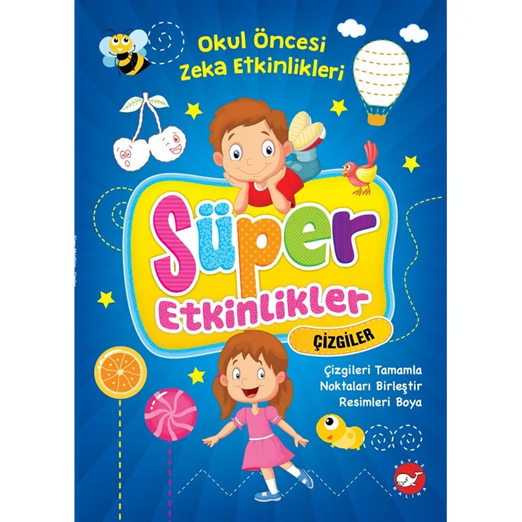 SÜPER ETKİNLİKLER - ÇİZGİLER